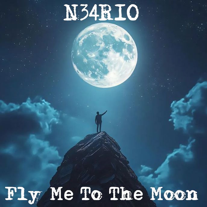 N34R10 Fly Me To The Moon